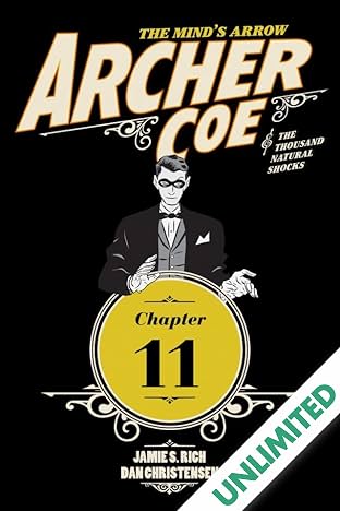 Archer Coe and the Thousand Natural Shocks #11 (of 14)
